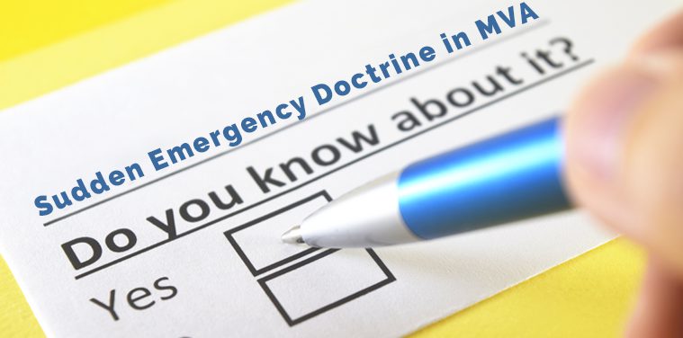 Explained- Sudden Emergency Doctrine in Motor Vehicle Accidents